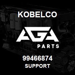 99466874 Kobelco SUPPORT | AGA Parts