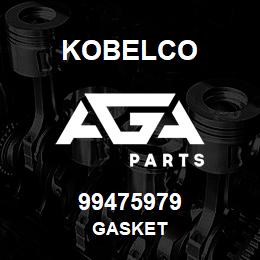 99475979 Kobelco GASKET | AGA Parts