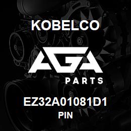 EZ32A01081D1 Kobelco PIN | AGA Parts