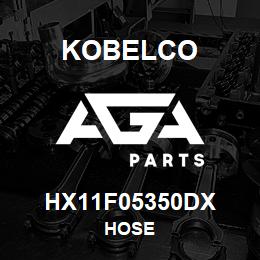 HX11F05350DX Kobelco HOSE | AGA Parts