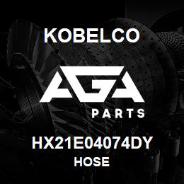 HX21E04074DY Kobelco HOSE | AGA Parts