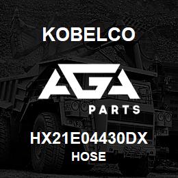 HX21E04430DX Kobelco HOSE | AGA Parts