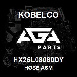 HX25L08060DY Kobelco HOSE ASM | AGA Parts