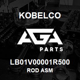 LB01V00001R500 Kobelco ROD ASM | AGA Parts