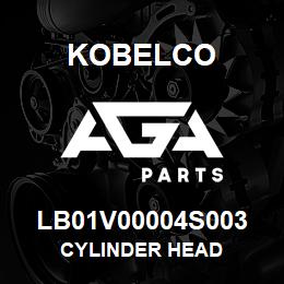 LB01V00004S003 Kobelco CYLINDER HEAD | AGA Parts