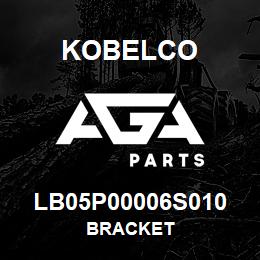 LB05P00006S010 Kobelco BRACKET | AGA Parts