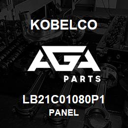 LB21C01080P1 Kobelco PANEL | AGA Parts