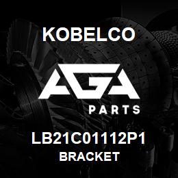 LB21C01112P1 Kobelco BRACKET | AGA Parts
