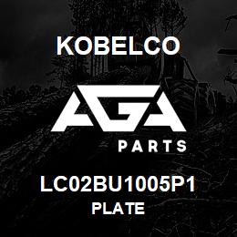 LC02BU1005P1 Kobelco PLATE | AGA Parts