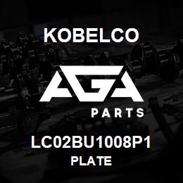 LC02BU1008P1 Kobelco PLATE | AGA Parts