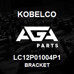 LC12P01004P1 Kobelco BRACKET | AGA Parts