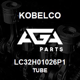 LC32H01026P1 Kobelco TUBE | AGA Parts