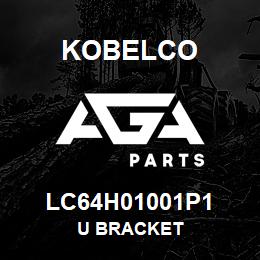LC64H01001P1 Kobelco U BRACKET | AGA Parts