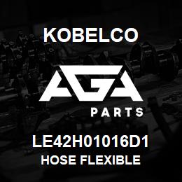 LE42H01016D1 Kobelco HOSE FLEXIBLE | AGA Parts