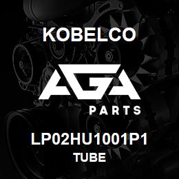 LP02HU1001P1 Kobelco TUBE | AGA Parts