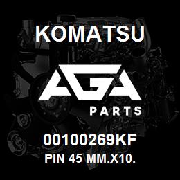 00100269KF Komatsu PIN 45 MM.X10. | AGA Parts
