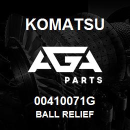 00410071G Komatsu BALL RELIEF | AGA Parts