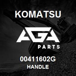 00411602G Komatsu HANDLE | AGA Parts