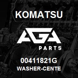 00411821G Komatsu WASHER-CENTE | AGA Parts