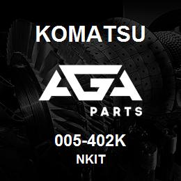 005-402K Komatsu NKIT | AGA Parts