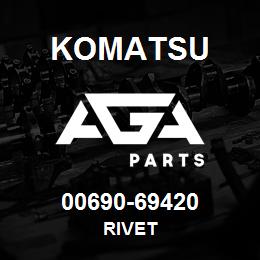 00690-69420 Komatsu RIVET | AGA Parts