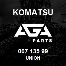 007 135 99 Komatsu Union | AGA Parts