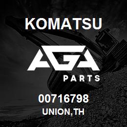 00716798 Komatsu UNION,TH | AGA Parts