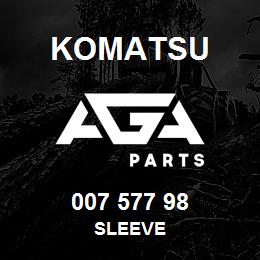 007 577 98 Komatsu Sleeve | AGA Parts
