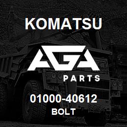 01000-40612 Komatsu BOLT | AGA Parts