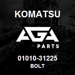 01010-31225 Komatsu BOLT | AGA Parts