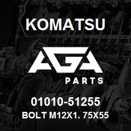 01010-51255 Komatsu BOLT M12X1. 75X55 | AGA Parts