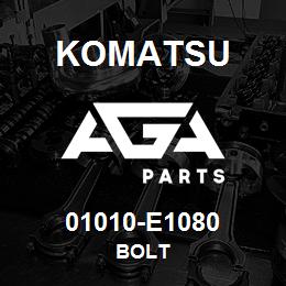 01010-E1080 Komatsu BOLT | AGA Parts