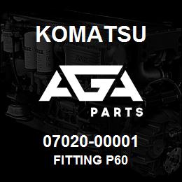 07020-00001 Komatsu FITTING P60 | AGA Parts