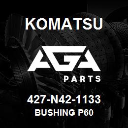 427-N42-1133 Komatsu BUSHING P60 | AGA Parts