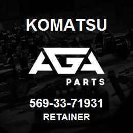 569-33-71931 Komatsu RETAINER | AGA Parts