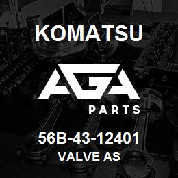 56B-43-12401 Komatsu VALVE AS | AGA Parts