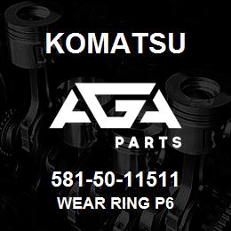 581-50-11511 Komatsu WEAR RING P6 | AGA Parts