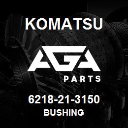 6218-21-3150 Komatsu BUSHING | AGA Parts