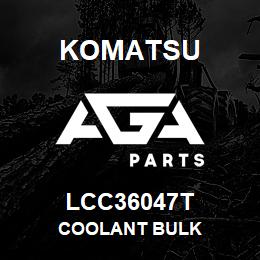 LCC36047T Komatsu COOLANT BULK | AGA Parts