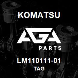 LM110111-01 Komatsu TAG | AGA Parts