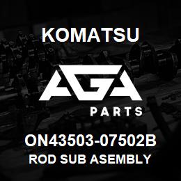 ON43503-07502B Komatsu ROD SUB ASEMBLY | AGA Parts