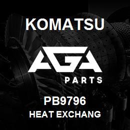PB9796 Komatsu HEAT EXCHANG | AGA Parts