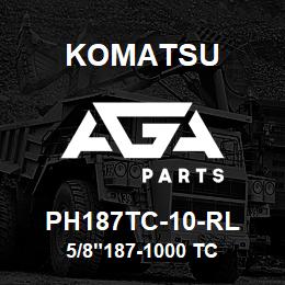 PH187TC-10-RL Komatsu 5/8"187-1000 TC | AGA Parts