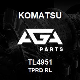 TL4951 Komatsu TPRD RL | AGA Parts