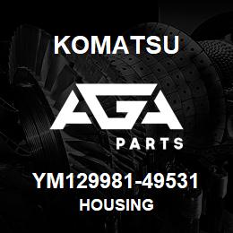 YM129981-49531 Komatsu HOUSING | AGA Parts