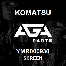 YMR000930 Komatsu SCREEN | AGA Parts