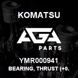 YMR000941 Komatsu BEARING, THRUST (+0.25 mm) | AGA Parts