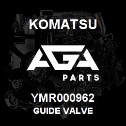YMR000962 Komatsu GUIDE VALVE | AGA Parts
