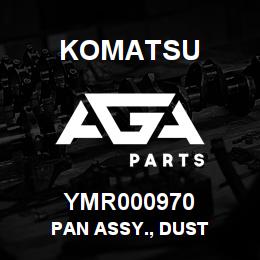 YMR000970 Komatsu PAN ASSY., DUST | AGA Parts