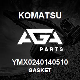 YMX0240140510 Komatsu GASKET | AGA Parts